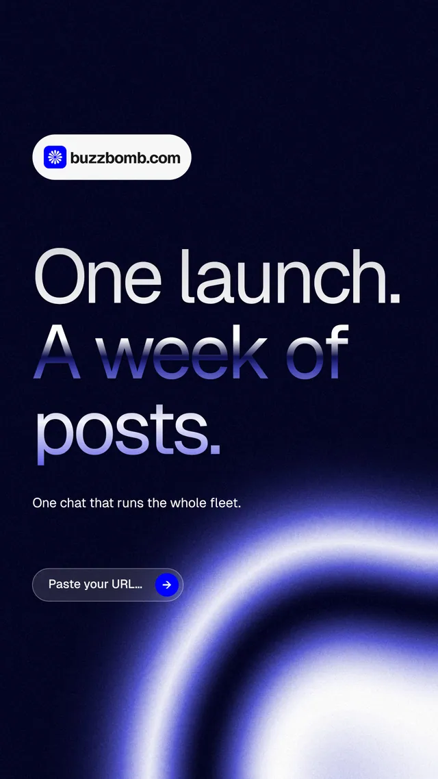 Instagram story for BuzzBomb: "One launch. A week of posts." Agentic glass style, announce layout, dark palette in black, blue.