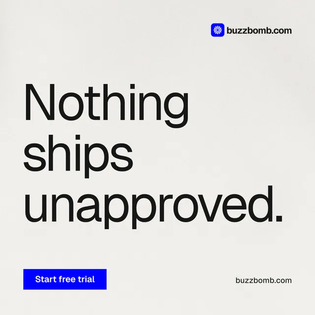 Instagram post for BuzzBomb: "Nothing ships unapproved." Swiss style, poster layout, light palette in white, grey.