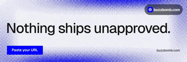 X header for BuzzBomb: "Nothing ships unapproved." Swiss style, poster layout, light palette in white, blue.