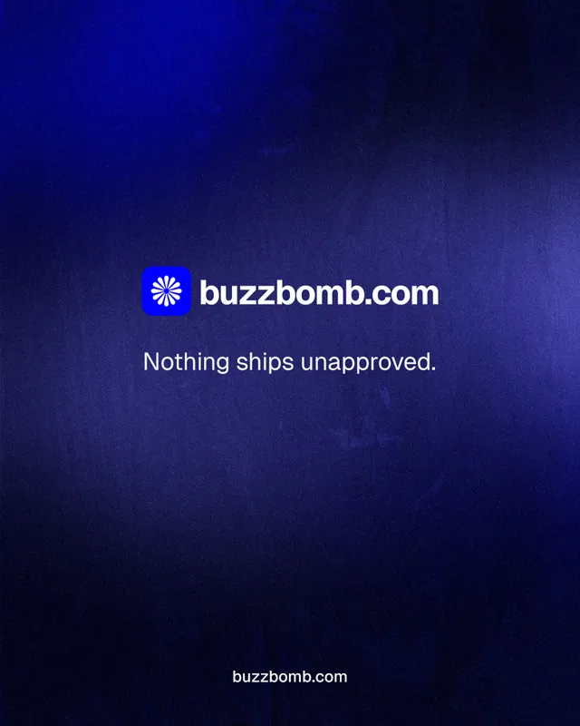 Instagram portrait post for BuzzBomb: "Nothing ships unapproved." Agentic glass style, end card layout, dark palette in black, blue.
