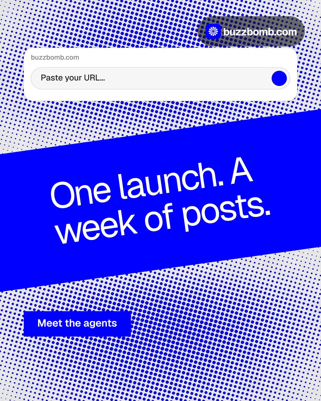 Instagram portrait post for BuzzBomb: "One launch. A week of posts." Swiss style, diagonal layout, light palette in blue, white.