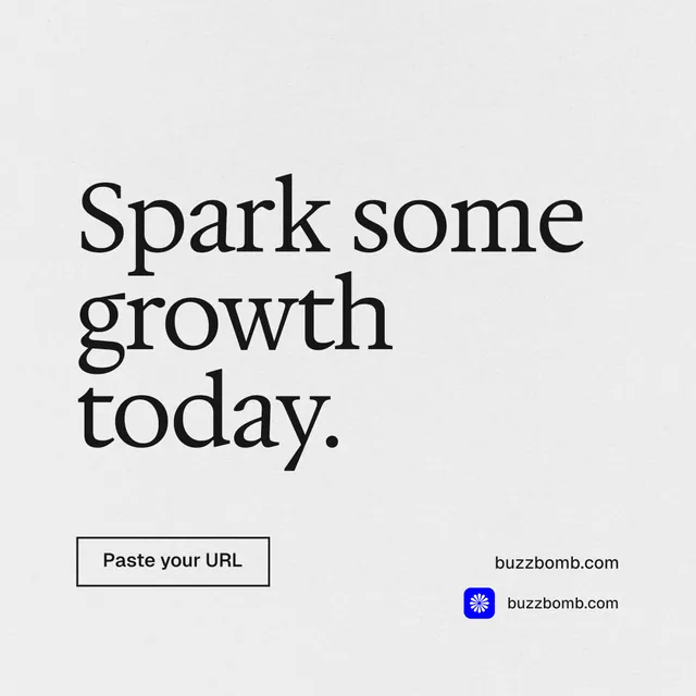 Instagram post for BuzzBomb: "Spark some growth today." Editorial style, poster layout, light palette in white, grey.