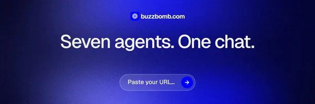 X header for BuzzBomb: "Seven agents. One chat." Agentic glass style, centred layout, dark palette in blue.