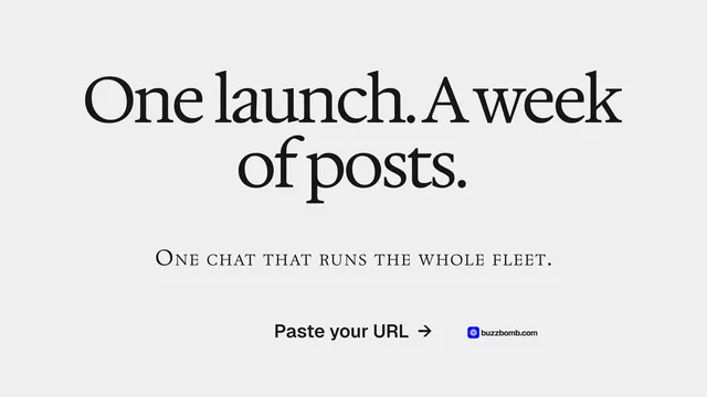 Landscape graphic for BuzzBomb: "One launch. A week of posts." Swiss style, smallcaps layout, light palette in white, grey.