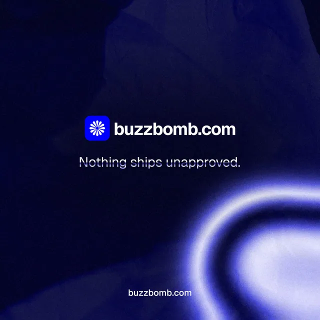 Instagram post for BuzzBomb: "Nothing ships unapproved." Agentic glass style, end card layout, dark palette in blue, black.