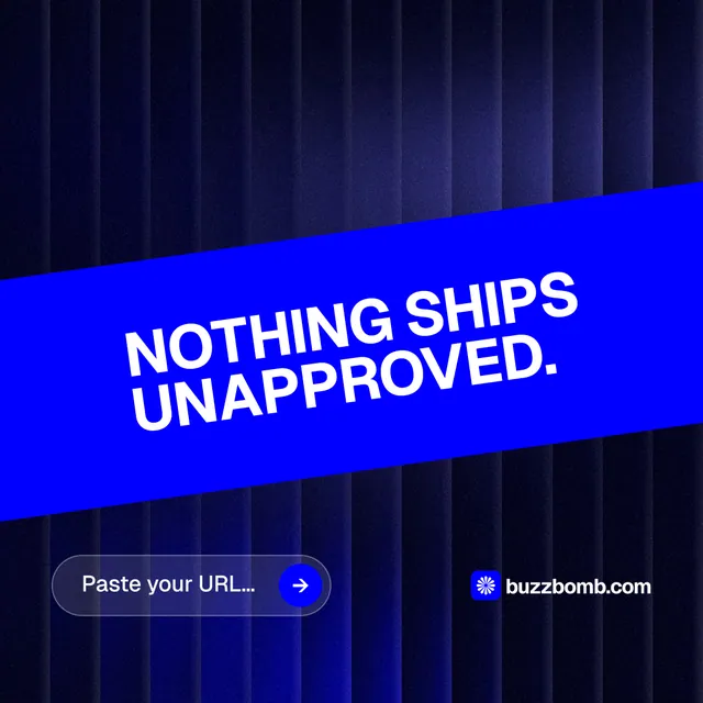 Instagram post for BuzzBomb: "Nothing ships unapproved." Agentic glass style, diagonal layout, dark palette in black, blue.