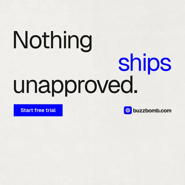 Instagram post for BuzzBomb: "Nothing ships unapproved." Swiss style, stacked layout, light palette in white, blue.