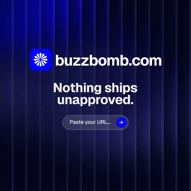 Instagram post for BuzzBomb: "Nothing ships unapproved." Agentic glass style, logo hero layout, dark palette in black, blue.