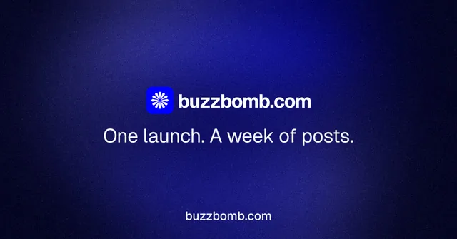 Social ad for BuzzBomb: "One launch. A week of posts." Swiss style, end card layout, dark palette in black, blue.