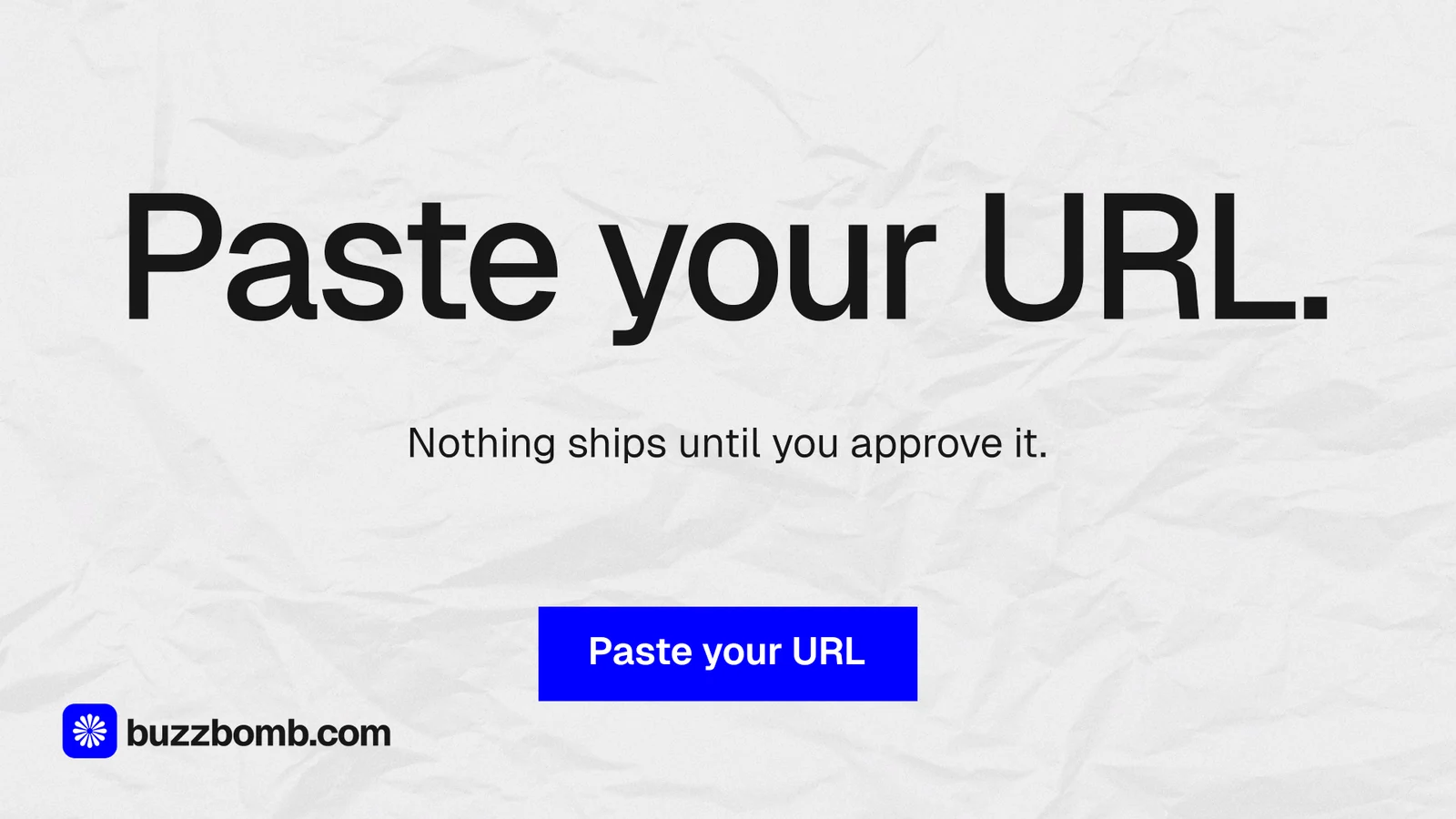 Landscape graphic for BuzzBomb: "Paste your URL." Swiss style, centred layout, light palette in white, blue.