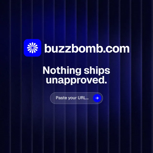 Instagram post for BuzzBomb: "Nothing ships unapproved." Agentic glass style, logo hero layout, dark palette in black, blue.