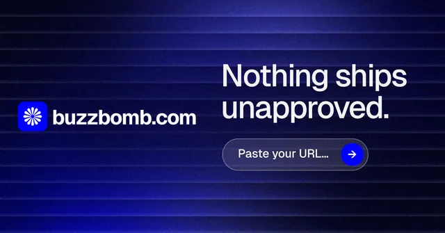 Social ad for BuzzBomb: "Nothing ships unapproved." Agentic glass style, logo hero layout, dark palette in black, blue.