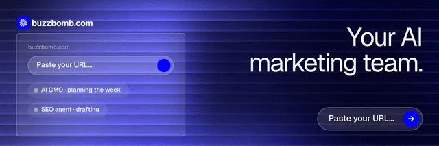 X header for BuzzBomb: "Your AI marketing team." Agentic glass style, right layout, dark palette in black, blue.