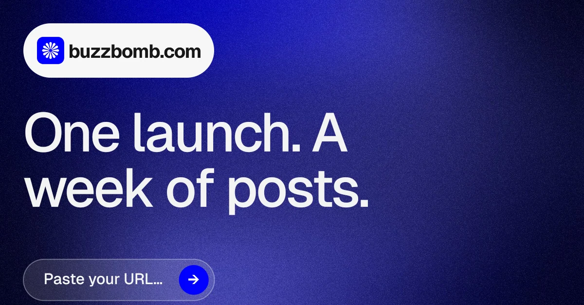 Social ad for BuzzBomb: "One launch. A week of posts." Agentic glass style, announce layout, dark palette in blue.