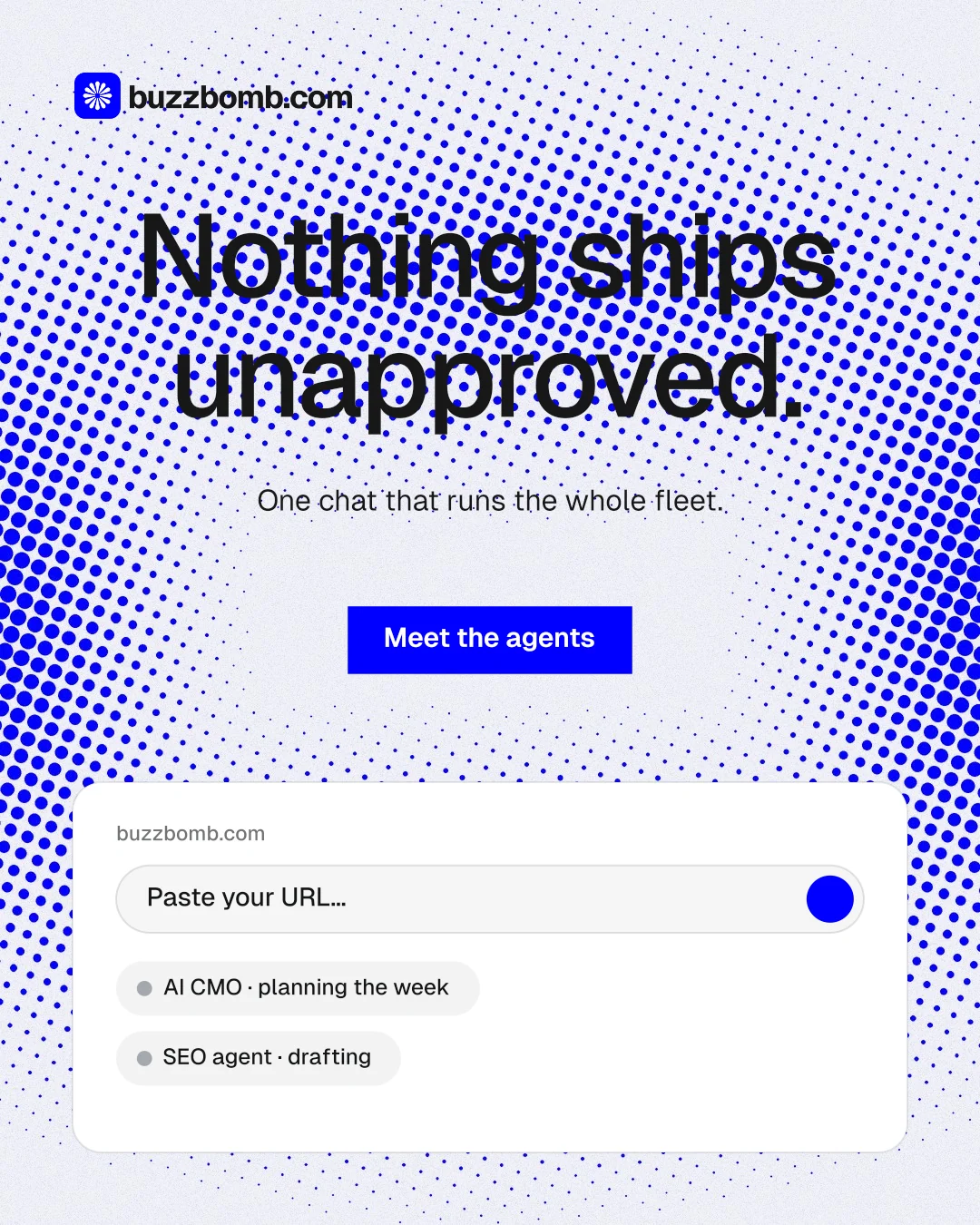 Instagram portrait post for BuzzBomb: "Nothing ships unapproved." Swiss style, centred layout, light palette in white, blue.