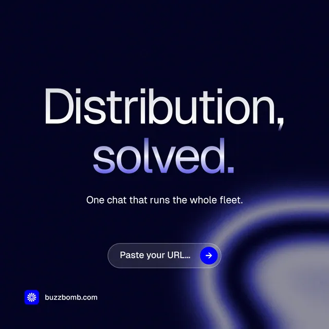 Instagram post for BuzzBomb: "Distribution, solved." Agentic glass style, centred layout, dark palette in black, blue.