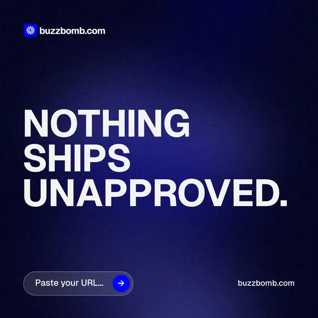 Instagram post for BuzzBomb: "Nothing ships unapproved." Agentic glass style, poster layout, dark palette in black, blue, grey.