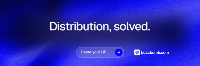 X header for BuzzBomb: "Distribution, solved." Agentic glass style, centred layout, dark palette in blue.