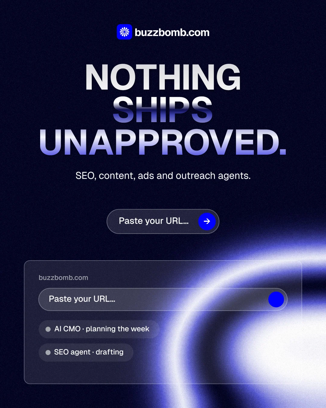 Instagram portrait post for BuzzBomb: "Nothing ships unapproved." Agentic glass style, centred layout, dark palette in black, blue.