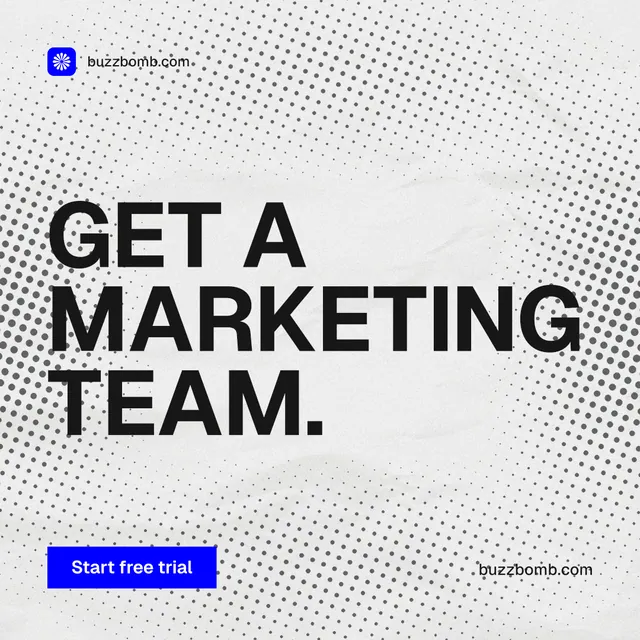 Instagram post for BuzzBomb: "Get a marketing team." Swiss style, poster layout, light palette in white, grey.