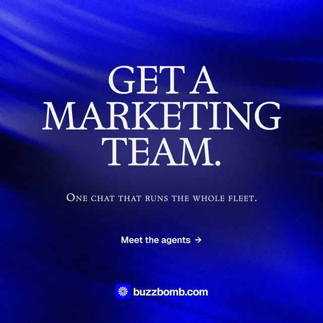 Instagram post for BuzzBomb: "Get a marketing team." Agentic glass style, smallcaps layout, dark palette in blue.