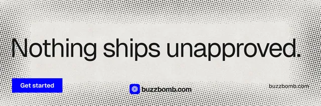 X header for BuzzBomb: "Nothing ships unapproved." Swiss style, poster layout, light palette in grey, white.