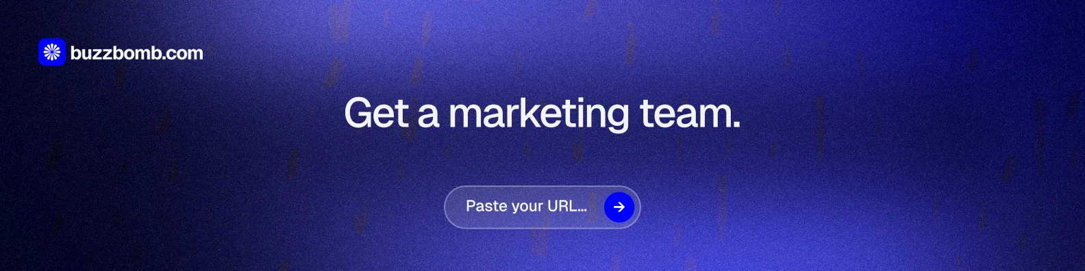 LinkedIn banner for BuzzBomb: "Get a marketing team." Agentic glass style, centred layout, dark palette in blue.