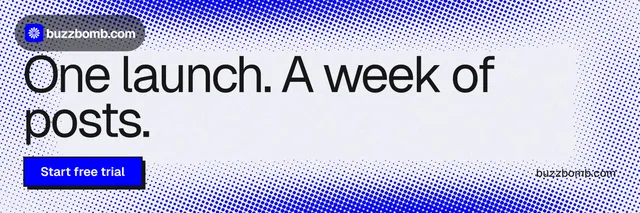 X header for BuzzBomb: "One launch. A week of posts." Brutalist style, poster layout, light palette in white, blue.