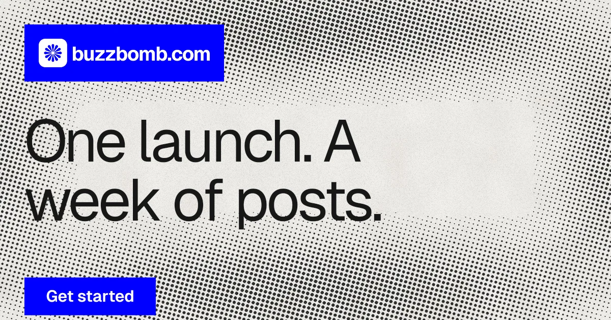 Social ad for BuzzBomb: "One launch. A week of posts." Swiss style, announce layout, light palette in grey, white, blue.