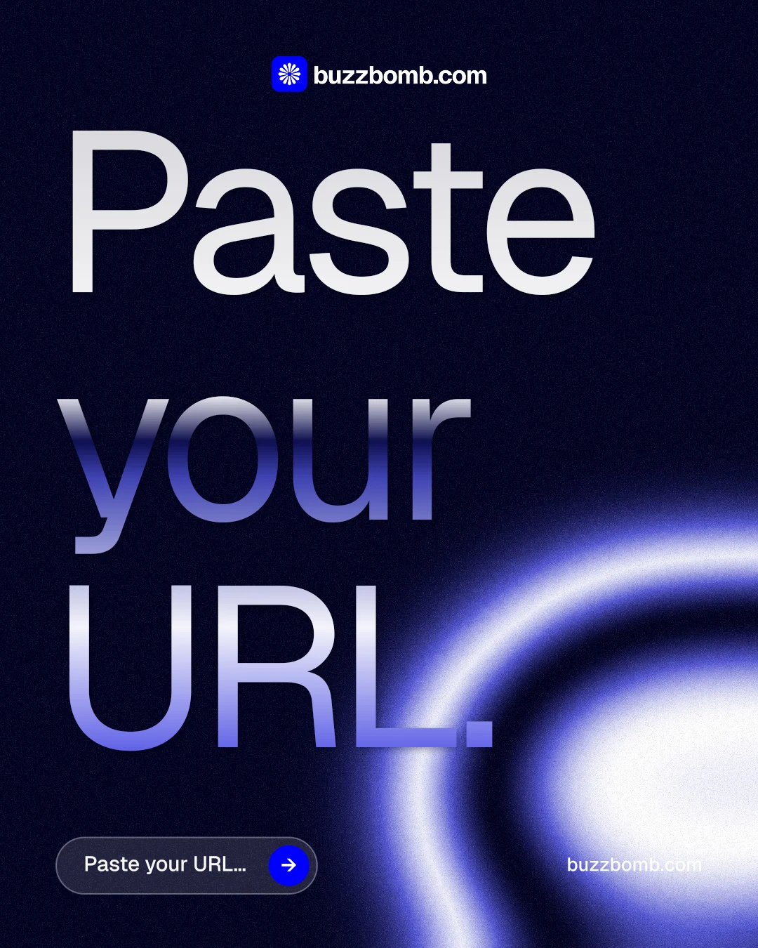 Instagram portrait post for BuzzBomb: "Paste your URL." Agentic glass style, poster layout, dark palette in black, blue.