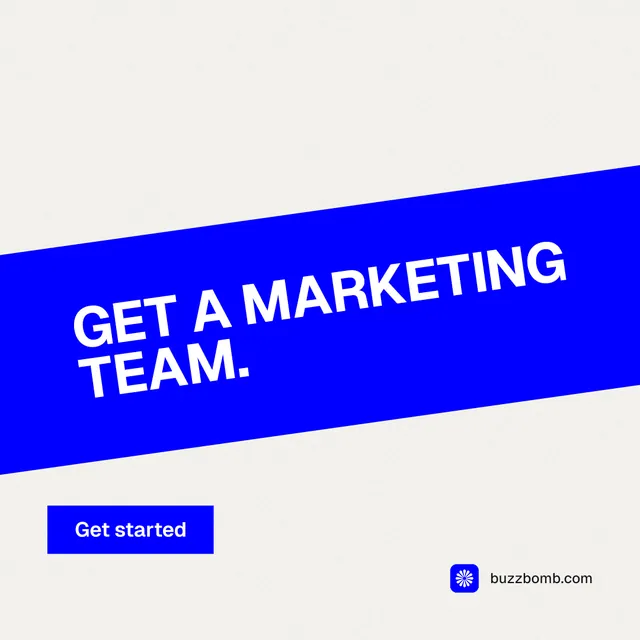 Instagram post for BuzzBomb: "Get a marketing team." Swiss style, diagonal layout, light palette in white, blue.