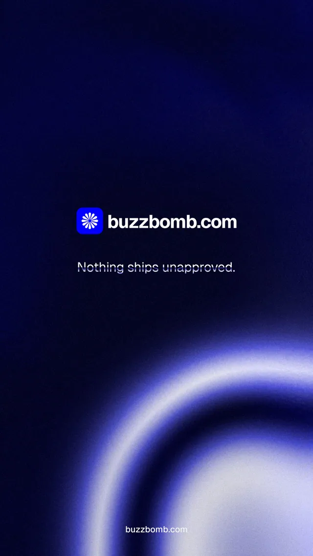 Instagram story for BuzzBomb: "Nothing ships unapproved." Agentic glass style, end card layout, dark palette in blue, black.