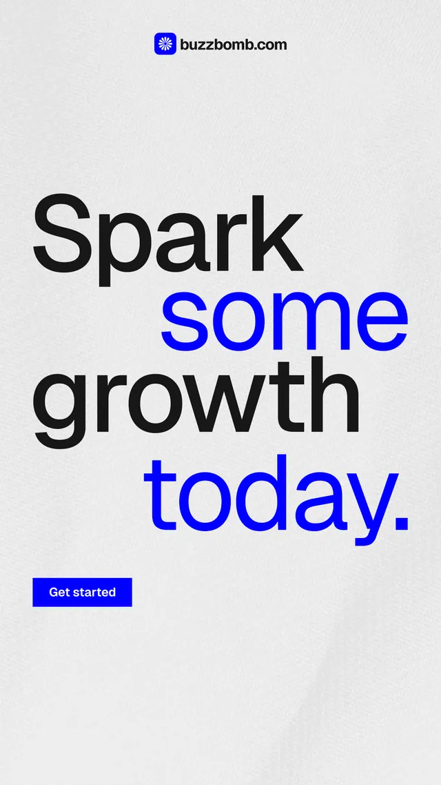 Instagram story for BuzzBomb: "Spark some growth today." Swiss style, stacked layout, light palette in white, blue.