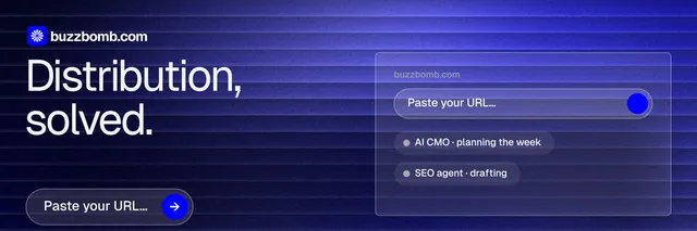X header for BuzzBomb: "Distribution, solved." Agentic glass style, bottom layout, dark palette in blue.