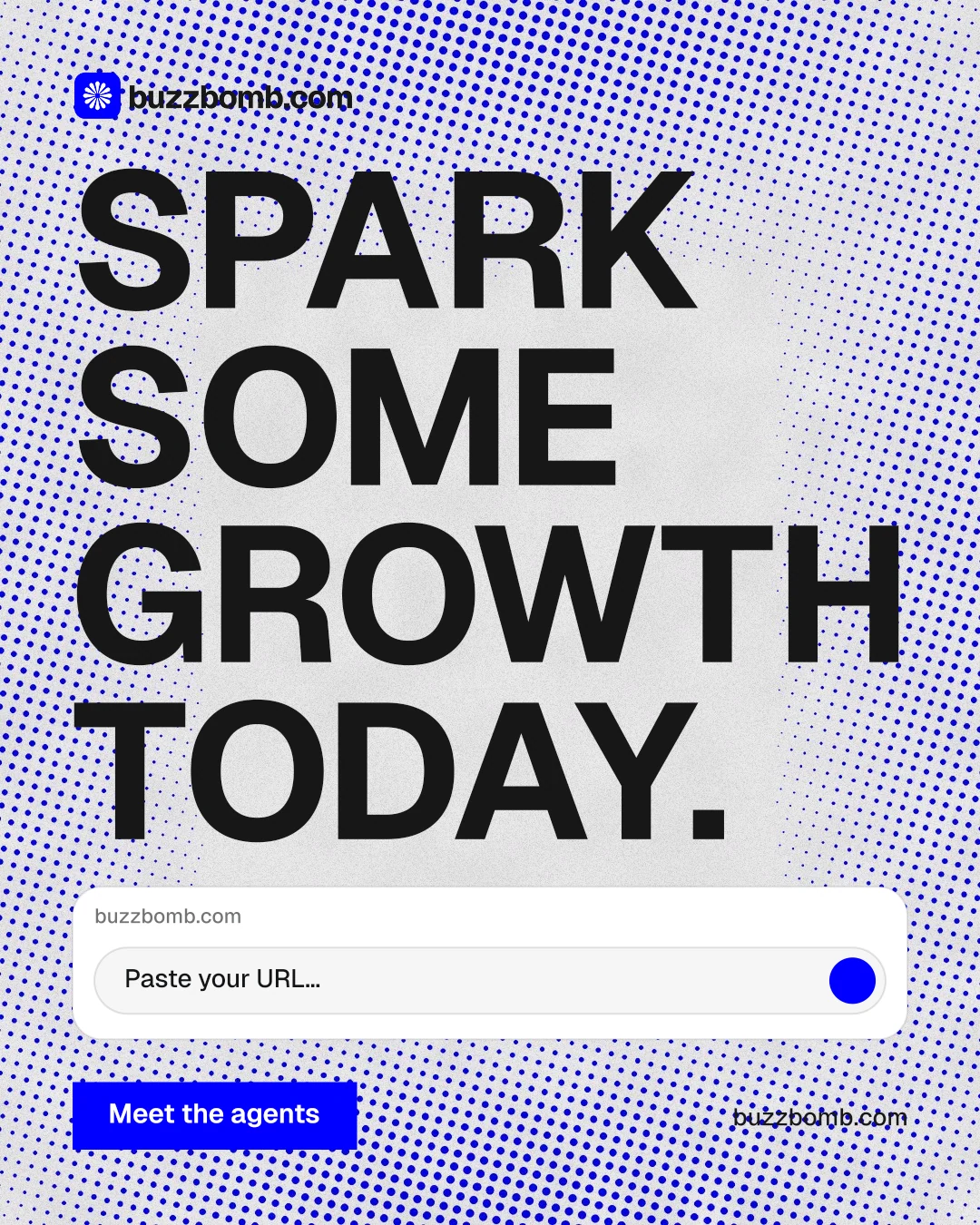 Instagram portrait post for BuzzBomb: "Spark some growth today." Swiss style, poster layout, light palette in blue, grey, white.