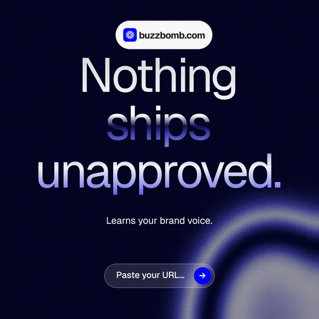 Instagram post for BuzzBomb: "Nothing ships unapproved." Agentic glass style, centred layout, dark palette in black, blue.