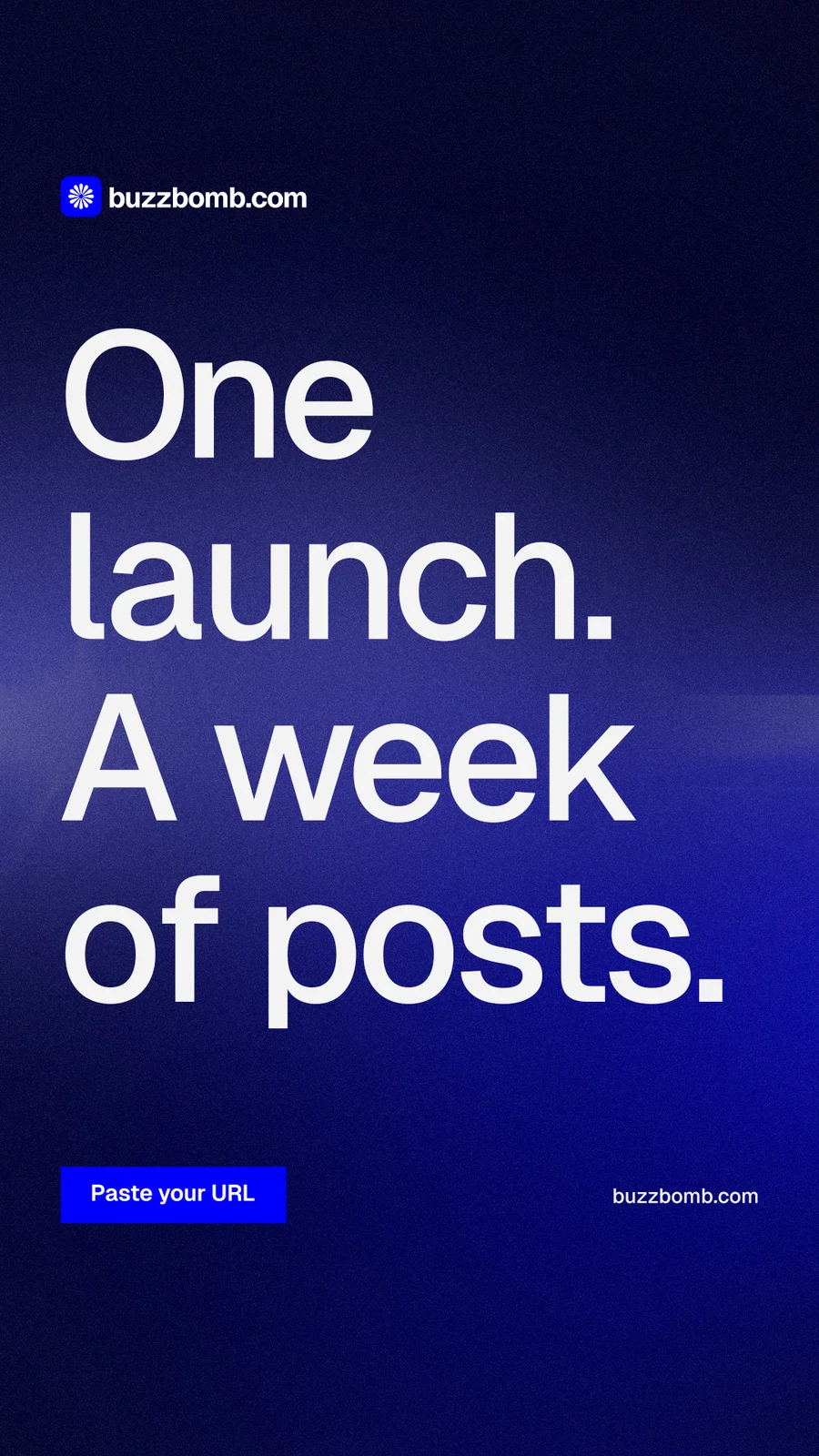 Instagram story for BuzzBomb: "One launch. A week of posts." Swiss style, poster layout, dark palette in black, blue.