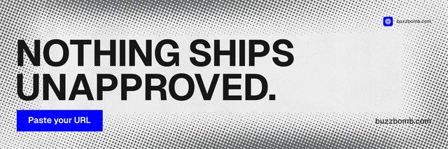 X header for BuzzBomb: "Nothing ships unapproved." Swiss style, poster layout, light palette in grey, white.