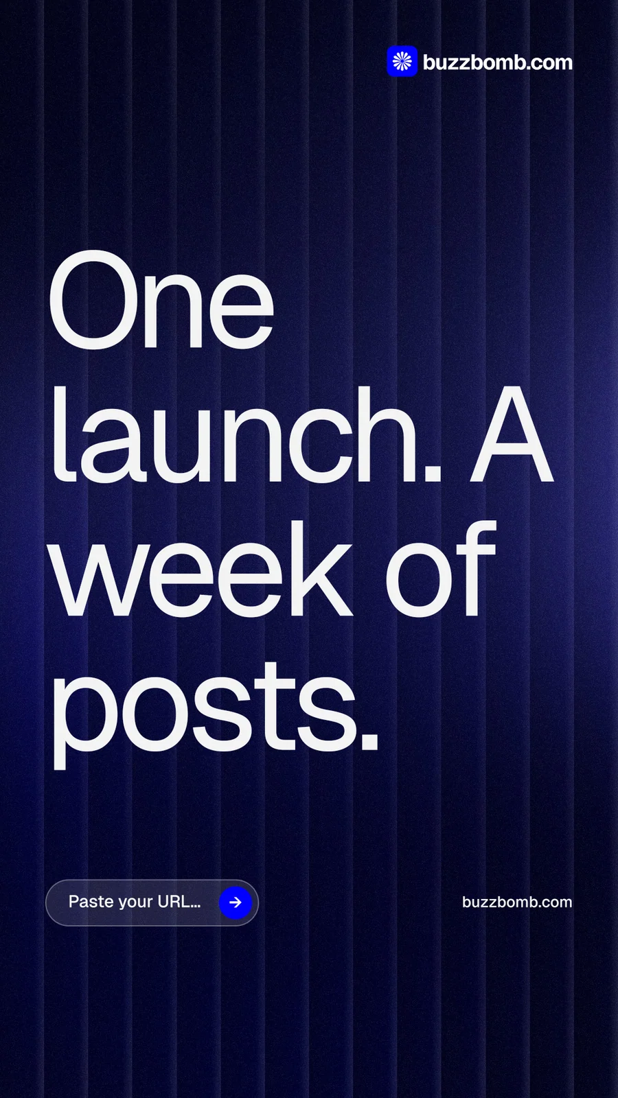 Instagram story for BuzzBomb: "One launch. A week of posts." Agentic glass style, poster layout, dark palette in black, blue, grey.
