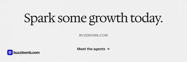 X header for BuzzBomb: "Spark some growth today." Swiss style, smallcaps layout, light palette in white, grey.