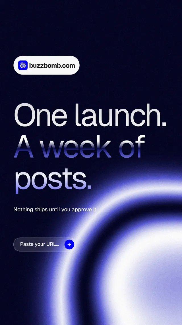 Instagram story for BuzzBomb: "One launch. A week of posts." Agentic glass style, announce layout, dark palette in black, blue.