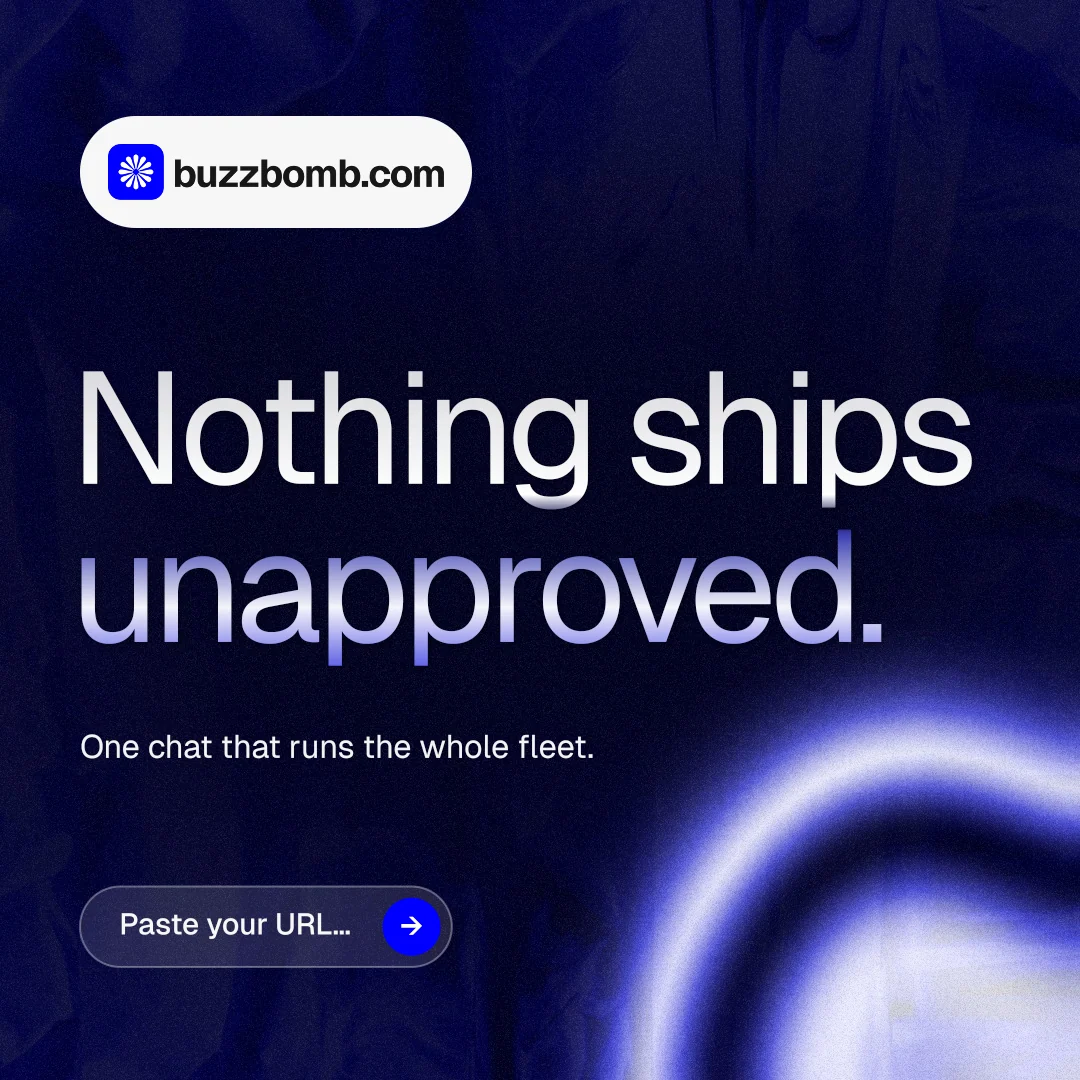 Instagram post for BuzzBomb: "Nothing ships unapproved." Agentic glass style, announce layout, dark palette in black, blue.