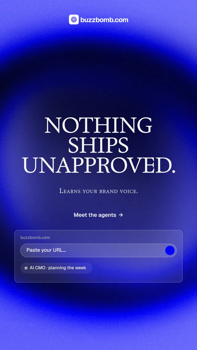 Instagram story for BuzzBomb: "Nothing ships unapproved." Agentic glass style, smallcaps layout, dark palette in blue.