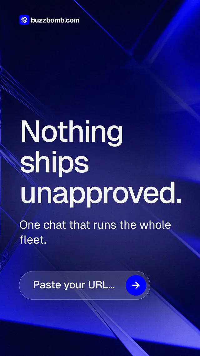Instagram story for BuzzBomb: "Nothing ships unapproved." Agentic glass style, skeleton layout, dark palette in black, blue.