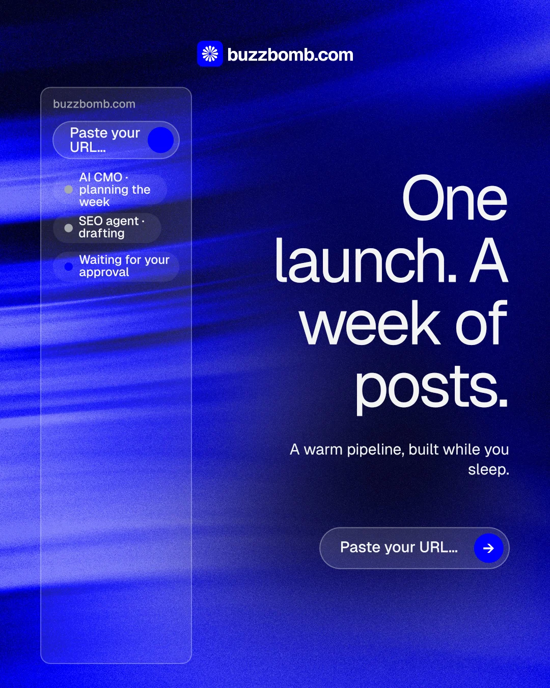 Instagram portrait post for BuzzBomb: "One launch. A week of posts." Agentic glass style, right layout, dark palette in blue.