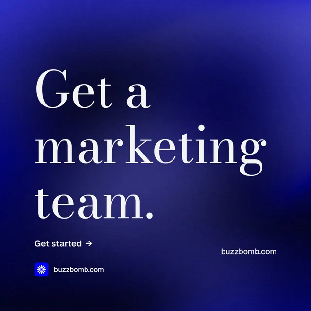 Instagram post for BuzzBomb: "Get a marketing team." Minimal luxury style, poster layout, dark palette in blue.