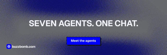 X header for BuzzBomb: "Seven agents. One chat." Brutalist style, centred layout, dark palette in blue, grey.