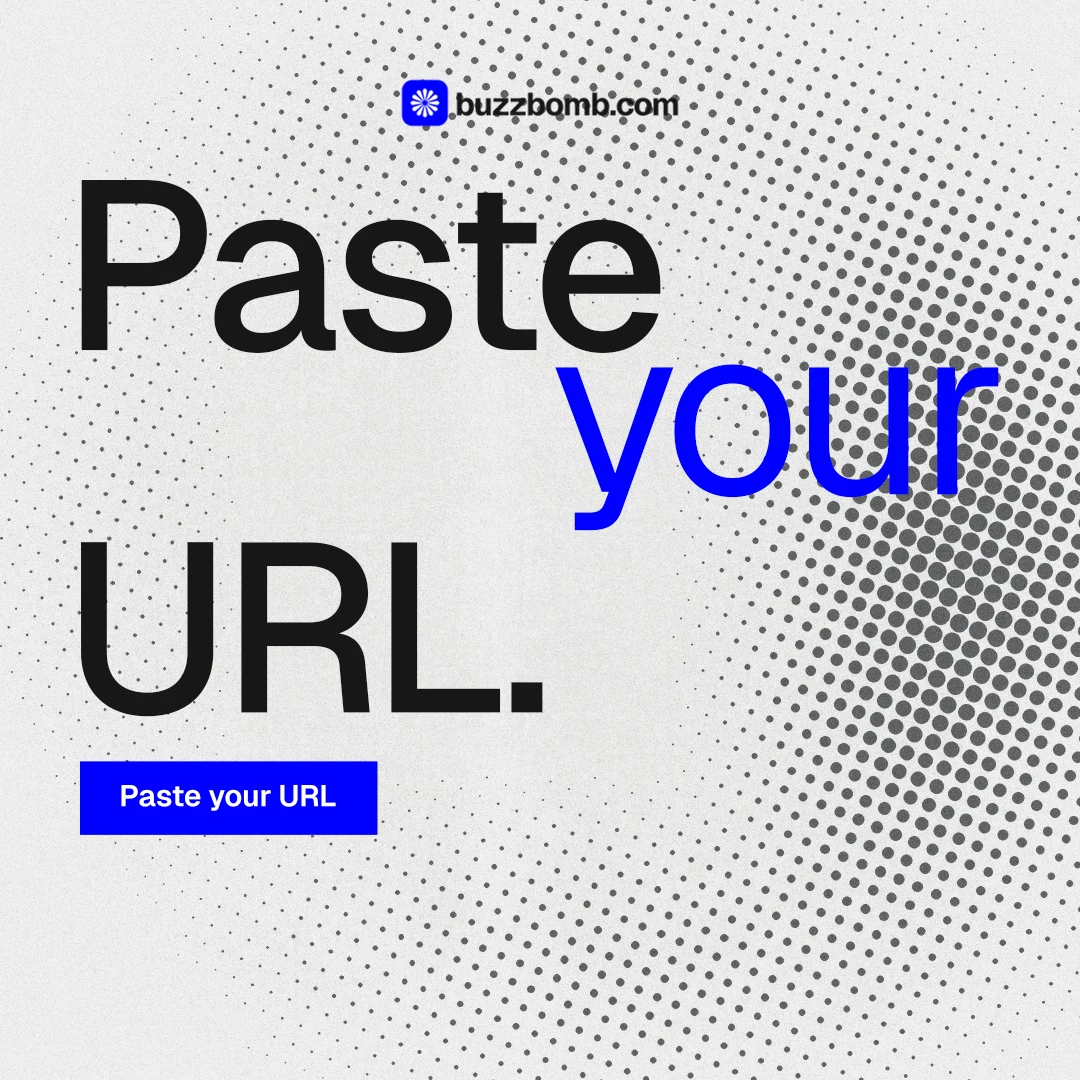 Instagram post for BuzzBomb: "Paste your URL." Swiss style, stacked layout, light palette in white, grey.