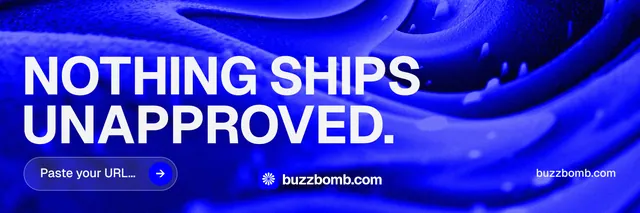 X header for BuzzBomb: "Nothing ships unapproved." Agentic glass style, poster layout, dark palette in blue.