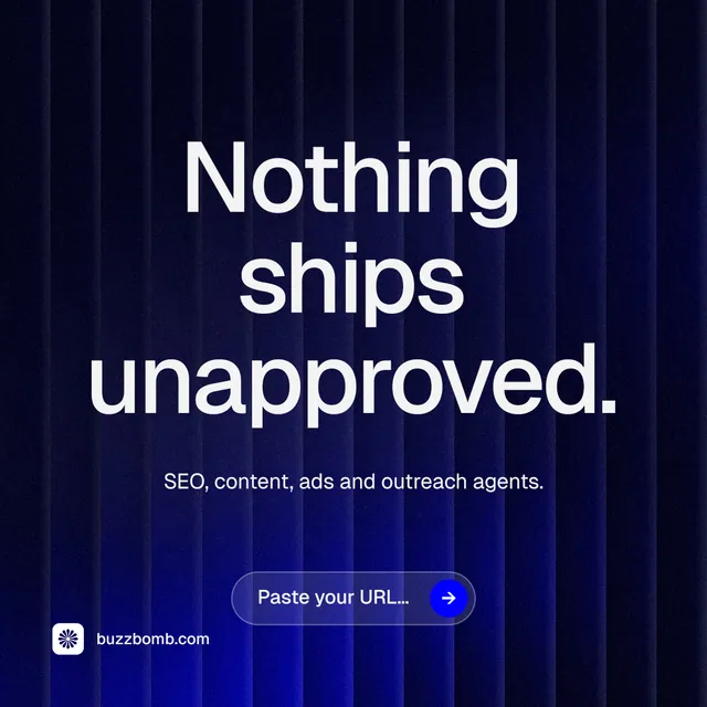 Instagram post for BuzzBomb: "Nothing ships unapproved." Agentic glass style, centred layout, dark palette in black, blue, grey.